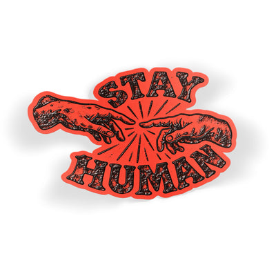 Stay Human