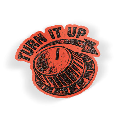 Turn It Up
