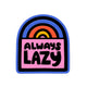 Always Lazy Rainbow