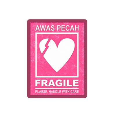 Awas Pecah Fragile