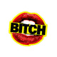 Bitch Lips