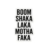 Boom Shaka Laka