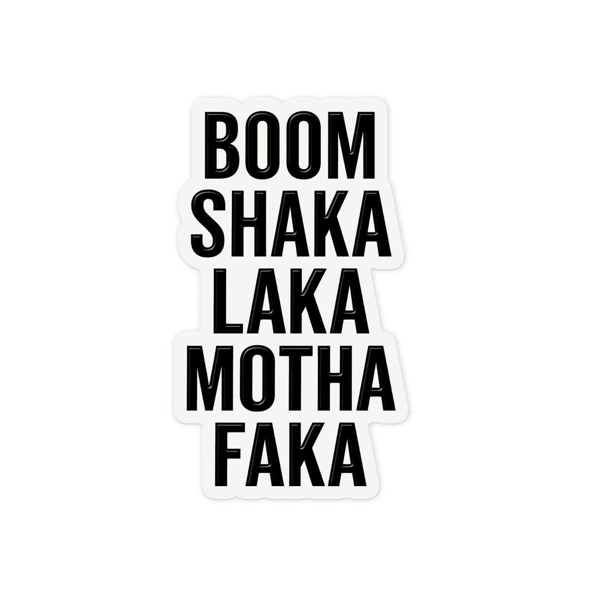 Boom Shaka Laka