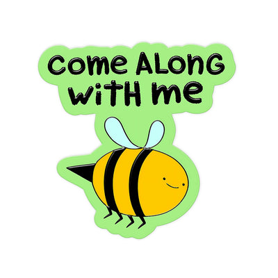 Come Along