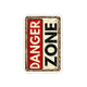 Danger Zone Sign