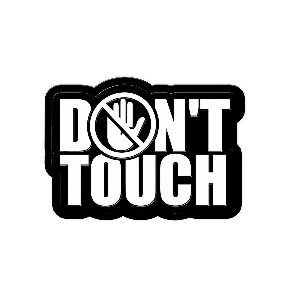Don't Touch Hand