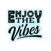 Enjoy Vibes