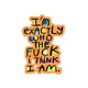 Exactly Who I Think