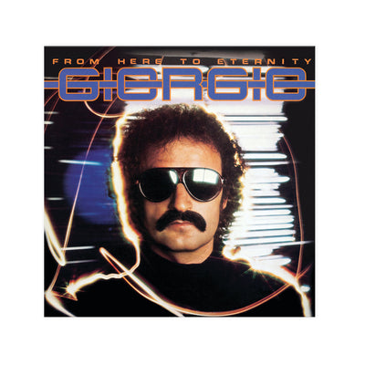 Giorgio Moroder - From Here to Eternity