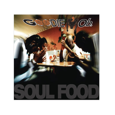 Goodie Mob - Soul Food