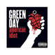 Green Day - American Idiot