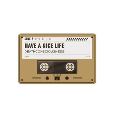 Have a Nice Life - Deathconsciousness