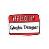 Hello Graphic Designer