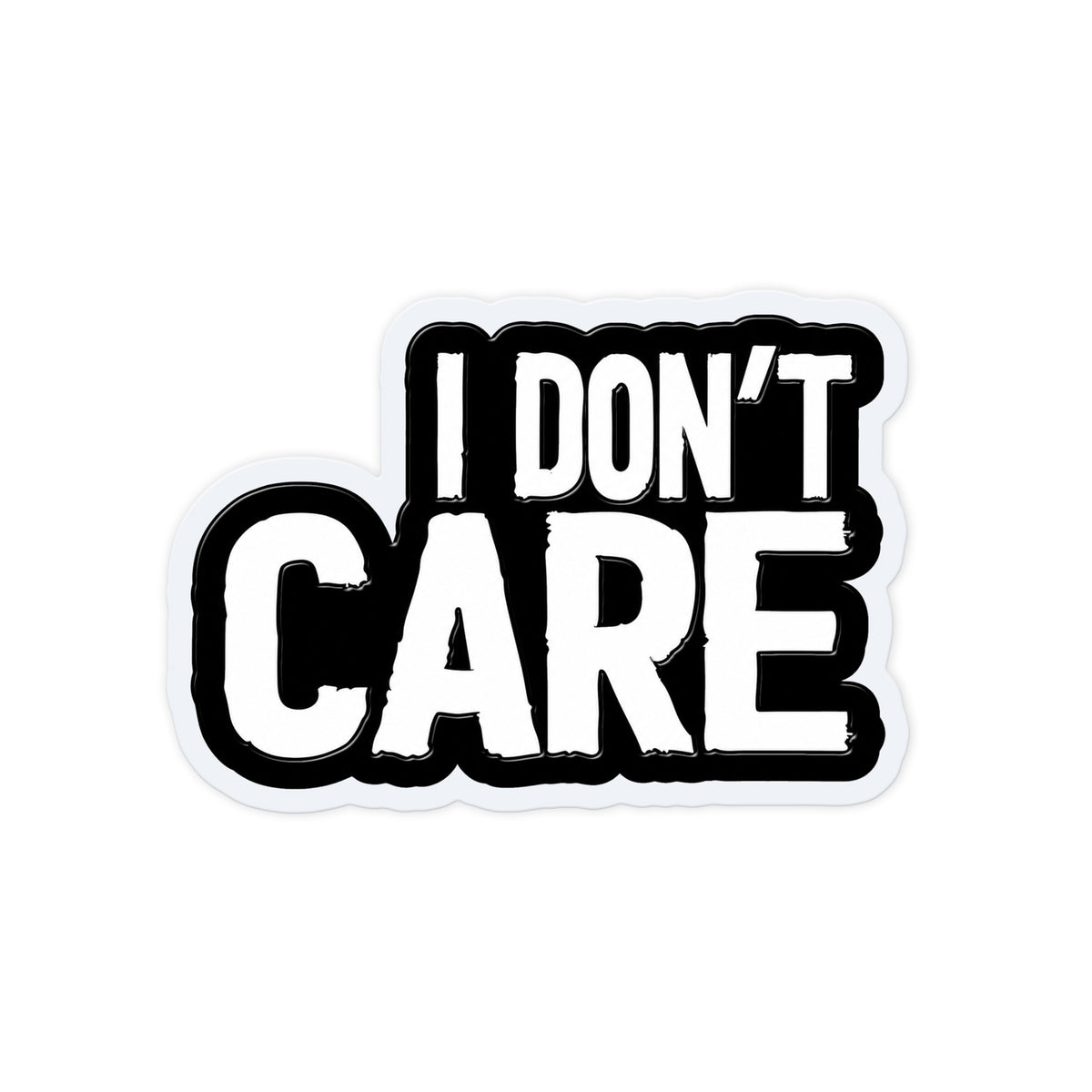 I Don't Care