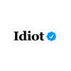 Idiot Verified