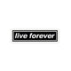 Live Forever Label