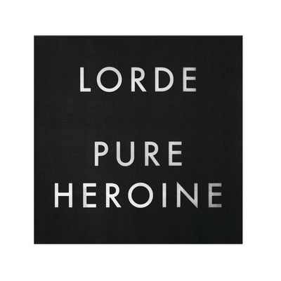Lorde - Pure Heroine