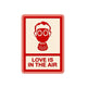 Love Is In The Air