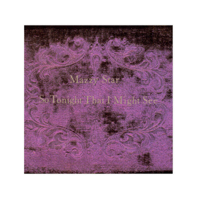Mazzy Star - So Tonight That I Might See