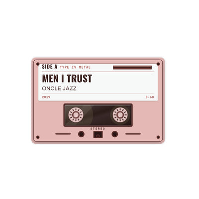 Men I Trust - Oncle Jazz