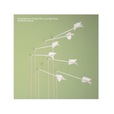 Modest Mouse - Good News for People Who Love Bad News