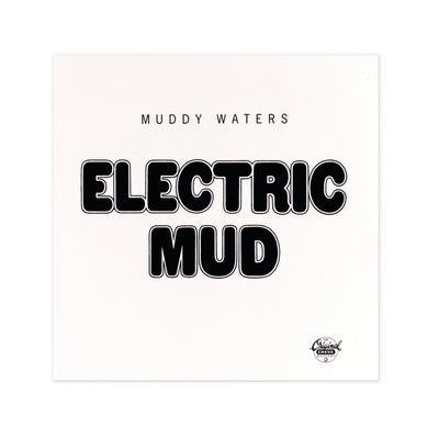 Muddy Waters - Electric Mud