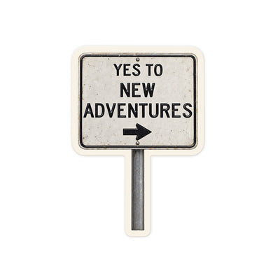 New Adventures Sign