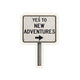 New Adventures Sign