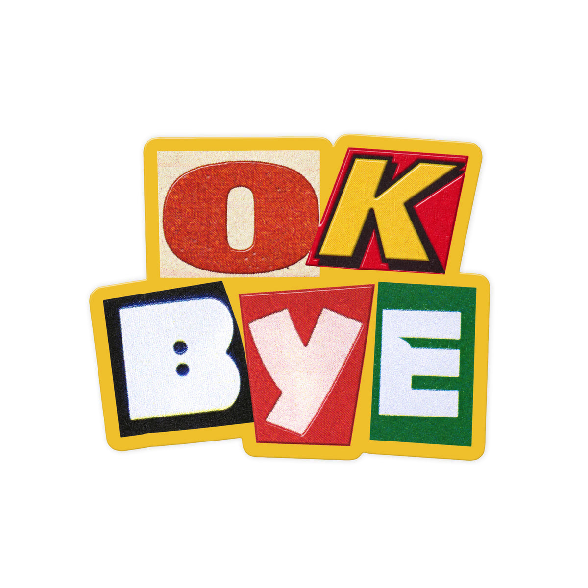 OK Bye Letters