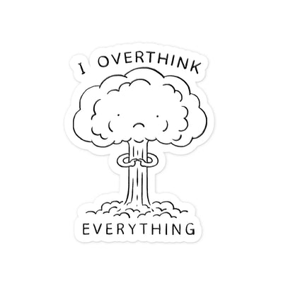 OVERTHINK