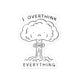 OVERTHINK
