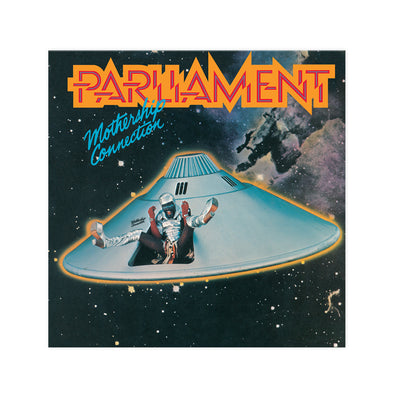 Parliament - Mothership Connection