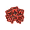 Play Your Hand