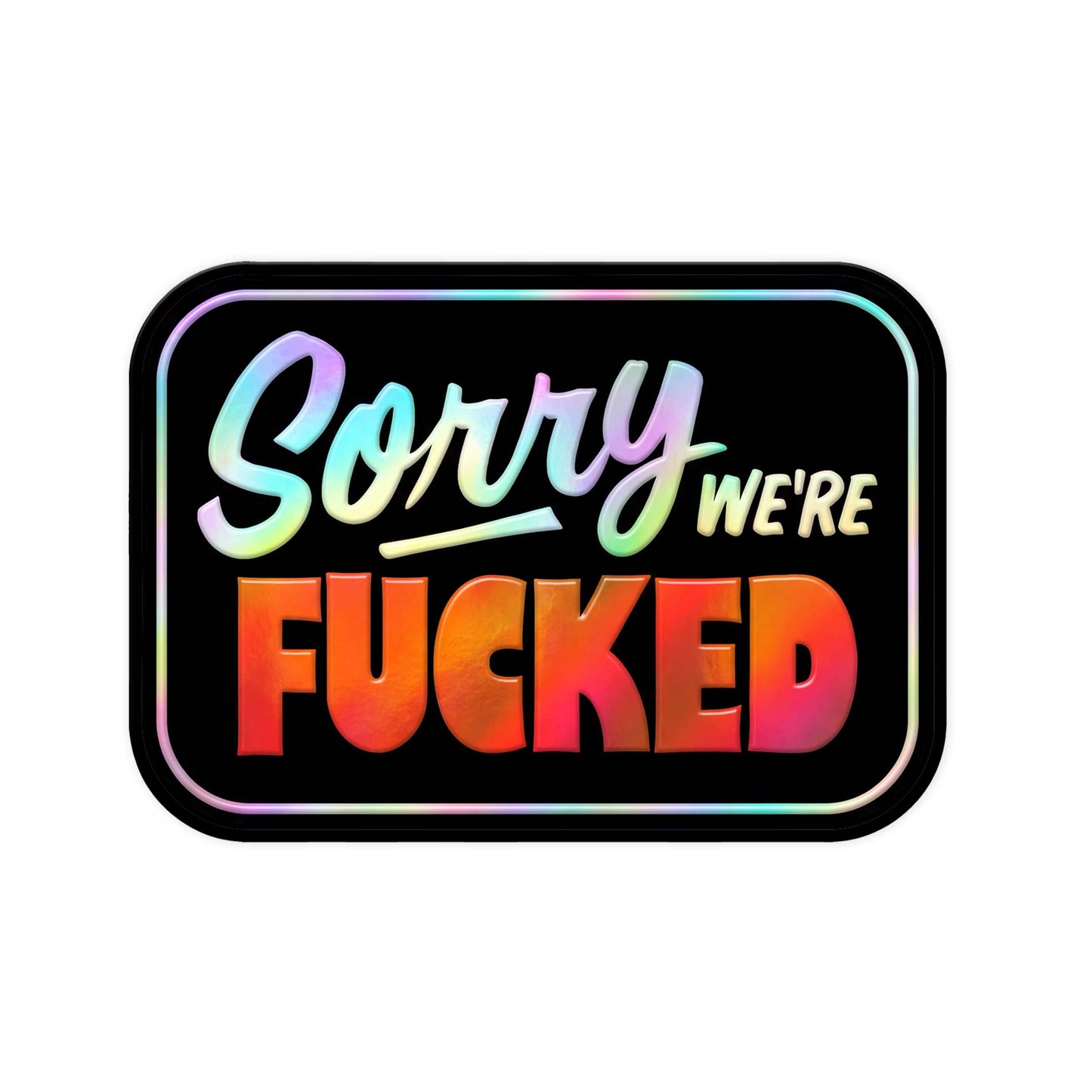 Sorry WF