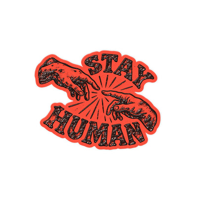 Stay Human