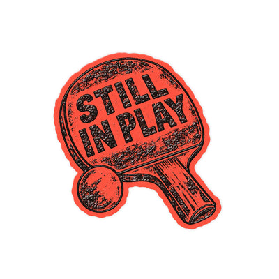 Still In Play