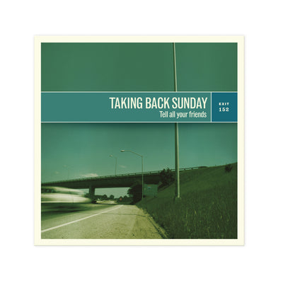 Taking Back Sunday - Tell All Your Friends