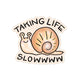 Taking Life Slow Snail