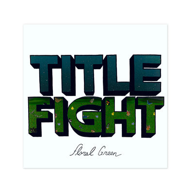 Title Fight - Floral Green