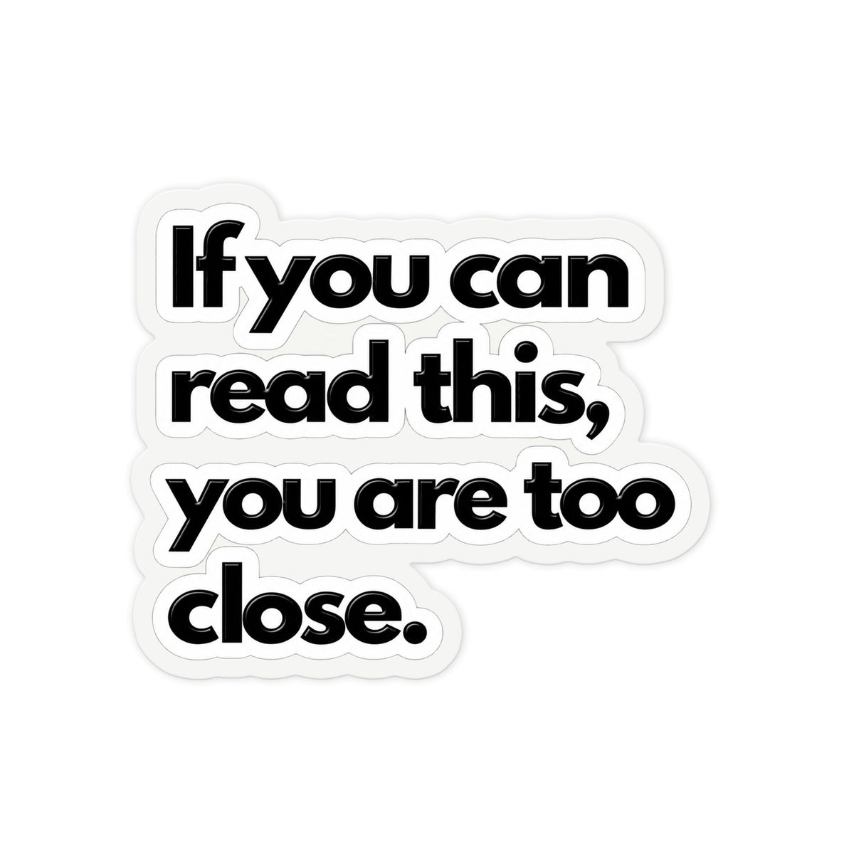 Too Close Reader