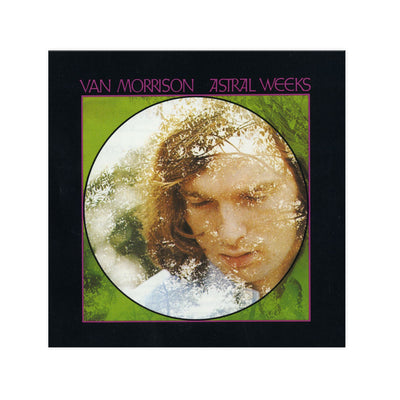 Van Morrison - Astral Weeks