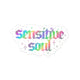 Sensitive