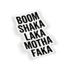 Boom Shaka Laka
