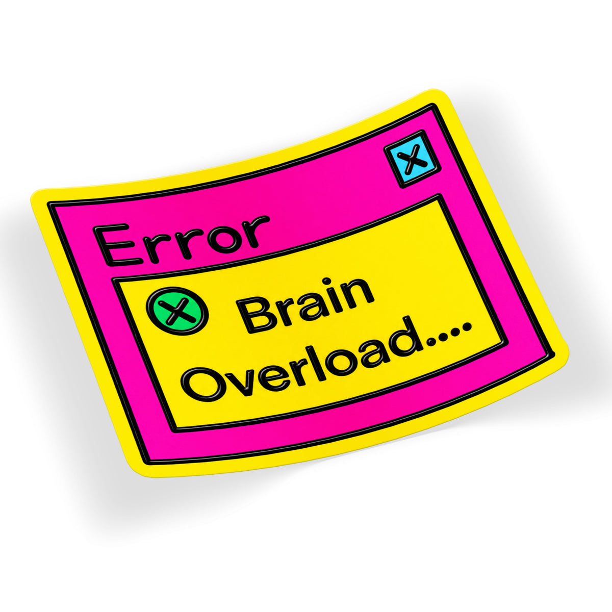 Brain Overload Error