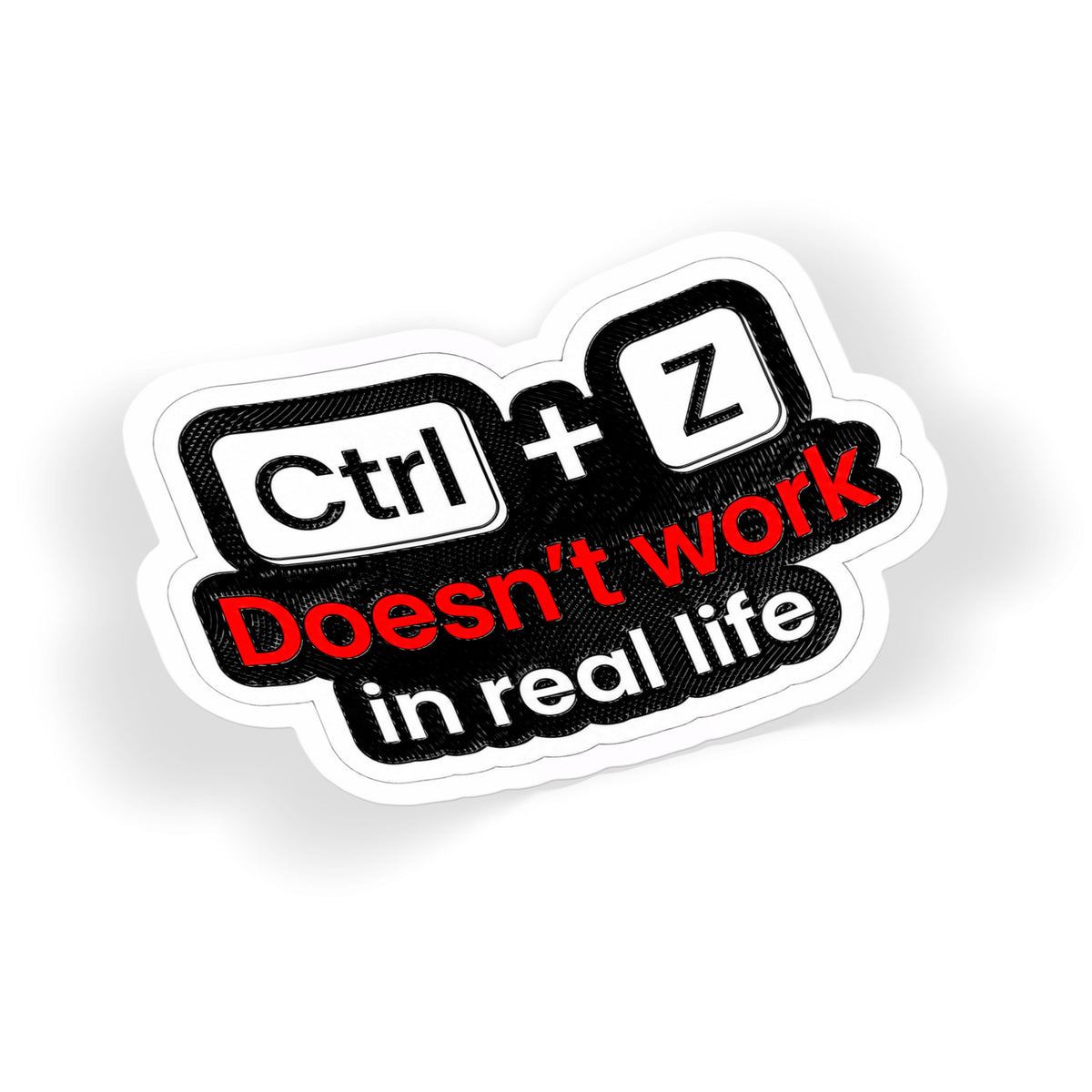 Ctrl Z Real Life