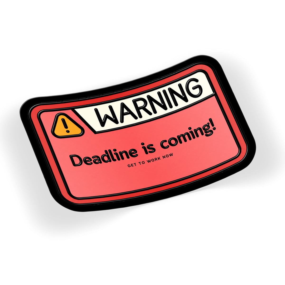 Deadline Is Coming