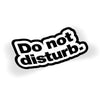 Do Not Disturb Bold