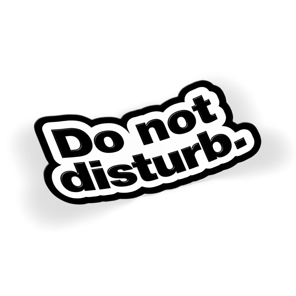 Do Not Disturb Bold