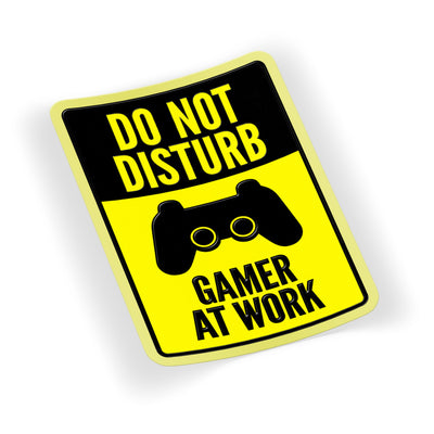 Gamer At Work Sign