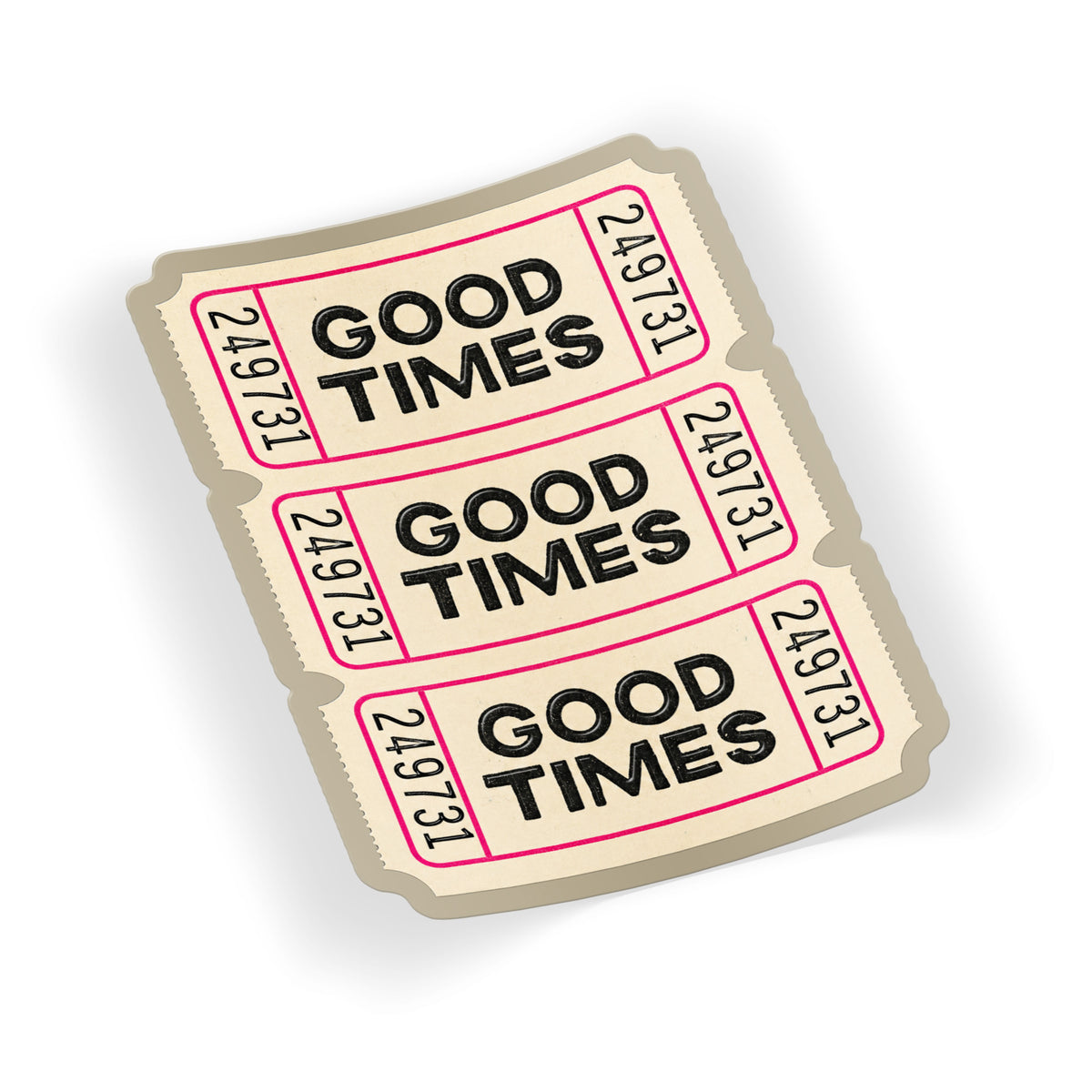 Good Times Tickets